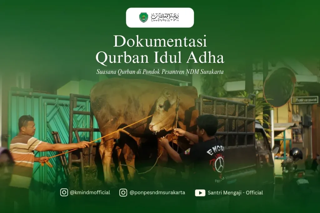 Semangat Idul Adha 1447 H Ponpes NDM Surakarta, Prosesi Penyembelihan Hewan Kurban Berjalan Lancar